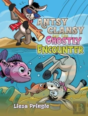 Antsy Clansy And The Ghostly Encounter