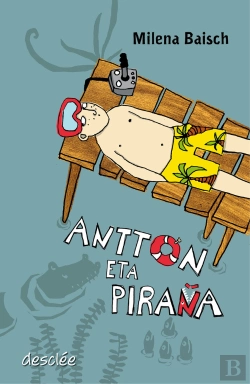 Bertrand.pt - Antton Eta Piraña