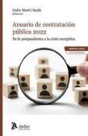 Anuario De Contratacion Publica 2022. De La Postpandemia A La Cri