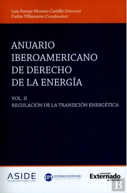 Bertrand.pt - Anuario Iberoamericano De Derecho De La Energía - Volumen Ii