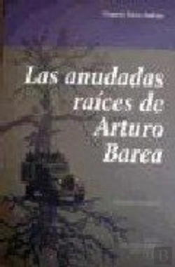 Bertrand.pt - Anudadas Raices De Arturo Barea, Las