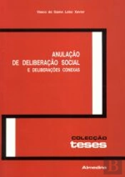 Anulação de Deliberação Social e Deliberações Conexas