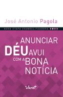 Anunciar Déu Avui Com A Bona Notícia