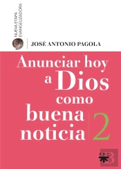 Anunciar Hoy A Dios Como Buena Noticia