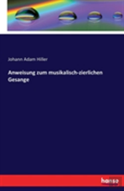 Bertrand.pt - Anweisung Zum Musikalisch-Zierlichen Gesange