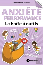 Anxiété De Performance - La Boîte À Outils