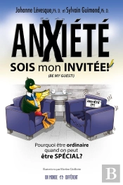 Anxiété : Sois Mon Invitée !