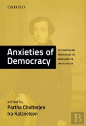 Anxieties Of Democracy