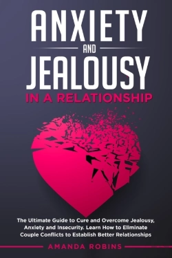 Bertrand.pt - Anxiety And Jealousy In A Relationship