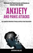 Anxiety And Panic Attacks