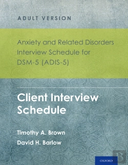 Bertrand.pt - Anxiety And Related Disorders Interview Schedule For Dsm-5 (Adis-5)(R) - Adult Version