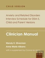 Anxiety And Related Disorders Interview Schedule For Dsm-5, Child And Parent Version
