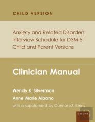 Anxiety And Related Disorders Interview Schedule For Dsm-5, Child And Parent Version