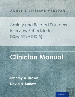 Bertrand.pt - Anxiety And Related Disorders Interview Schedule For Dsm-5(R) (Adis-5) - Adult And Lifetime Version