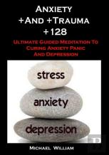 Anxiety +And +Trauma +128