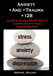 Anxiety +And +Trauma +128
