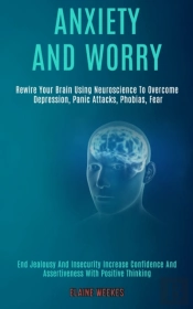 Anxiety And Worry
