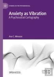 Anxiety As Vibration