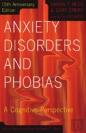 Anxiety Disorders And Phobias