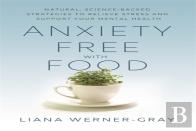 Anxiety-Free With Food