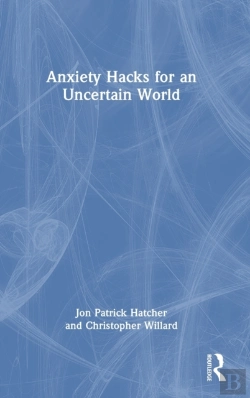 Bertrand.pt - Anxiety Hacks For An Uncertain World