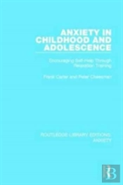Anxiety In Childhood And Adolescence