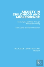 Anxiety In Childhood And Adolescence