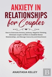 Anxiety In Relationships For Couples