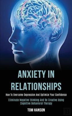 Bertrand.pt - Anxiety In Relationships: How To Overcom