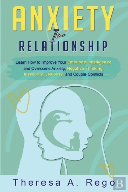Bertrand.pt - Anxiety In Relationships: Learn How To I