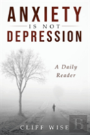 Anxiety Is Not Depression