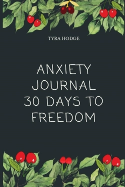 Bertrand.pt - Anxiety Journal 30 Days To Freedom