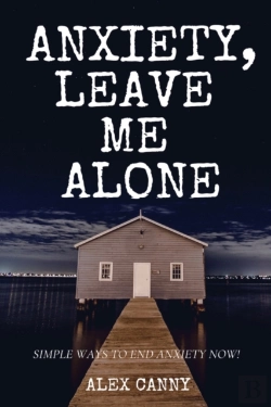 Bertrand.pt - Anxiety, Leave Me Alone