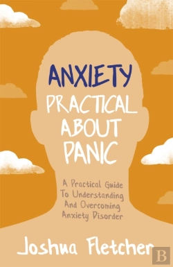 Bertrand.pt - Anxiety: Practical About Panic