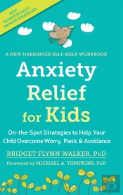 Anxiety Relief For Kids: On-The-Spot Str