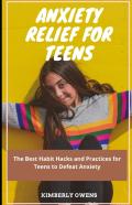 Anxiety Relief For Teens