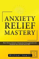 Anxiety Relief Mastery