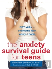Anxiety Survival Guide For Teens