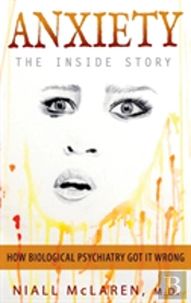 Anxiety - The Inside Story