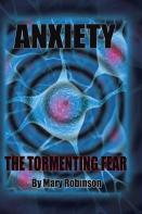 Anxiety The Tormenting Fear
