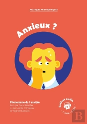 Anxieux ? Phénomène De L'Anxiété