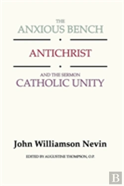 Bertrand.pt - Anxious Bench, Antichrist & The Sermon Catholic Unity