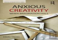 Anxious Creativity