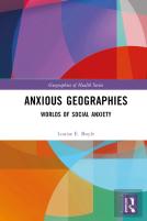 Anxious Geographies