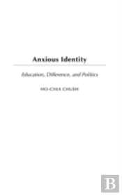 Anxious Identity