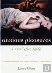 Anxious Pleasures