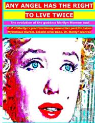 Any Angel Has The Right To Live Twice