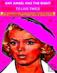 Any Angel Has The Right To Live Twice