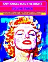 Any Angel Has The Right To Live Twice