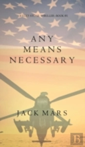 Any Means Necessary (A Luke Stone Thriller-Book #1)